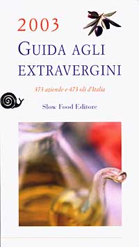 Guida agli extravergini - Slow Food Editore
